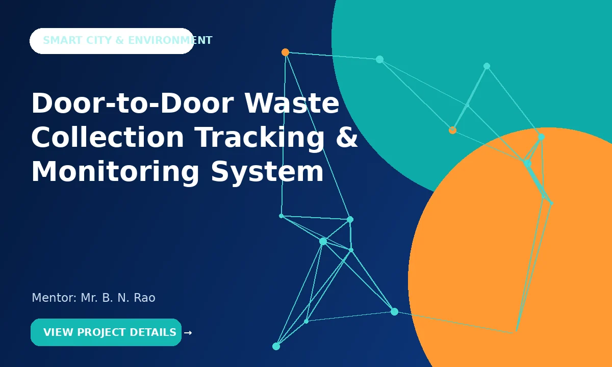 Door-to-Door Waste Collection Tracking & Monitoring System